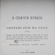 O �esk�ch ryb�ch a chyt�n� jich na udici, autor J.L.Bucek , vyd�no 1879. Autor byl chud� herec, redaktor a autor divadeln�ch her. *1843/+1912