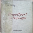 Angelsport im S�swasser, autor Dr. Heintz, druh� vyd�n� z roku 1911
