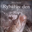 Ryb���v den - Sl�va �tochl, vyd�no 1981. Autor byl zn�m� fotograf p��rody