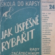 Jak �sp�n� ryba�it, Emil Posledn�k, vyd�no 1941,
