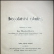 Hospodářství rybniční - Ing. Theodor Mokrý, vydáno 1935