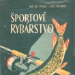 �portov� ryb�rstvo - Ing. Zden�k �imek a L. Kop��ik, vyd�no 1959