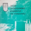 70 let Sportovnho rybstv na Tinovsku, vydno 1980