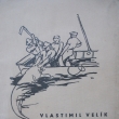 Na toulkách za sumci, Vlastimil Velík, vydáno 1941. Autor narozen 26.8.1897 v Českých Budějovicích, zemřel 4.9.1957. Úředník, práce v oboru sportovního rybářství.