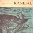 Ladislav Moravec - Kanibal, vydno 1947