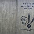 Chyt�n� ryb na udici, autor Josef Buben��ek - v�z�no ve tvrd�ch desk�ch, vyd�no 1916. Autor se narodil v roce 1857
